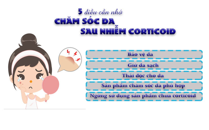 CÁCH SKINCARE CHĂM SÓC DA SAU KHI NHIỄM CORTICOID