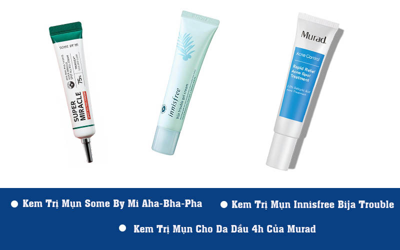 Top 3 kem  trị mụn có chứa Salicylic Acid
